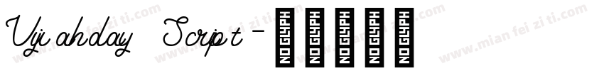 Vujahday Script字体转换
